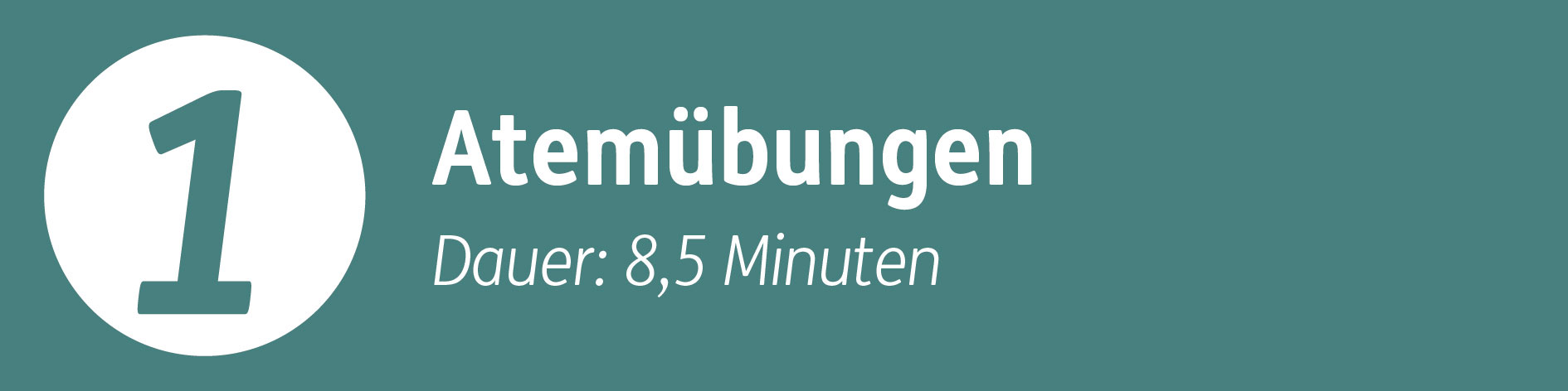Standort 1 - Atemübungen